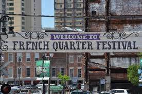 FRENCH QUARTER FESTIVAL